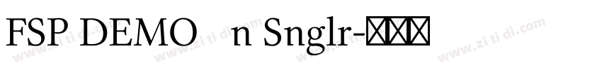 FSP DEMO   n Snglr字体转换